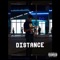 Distance - BabyDrip lyrics