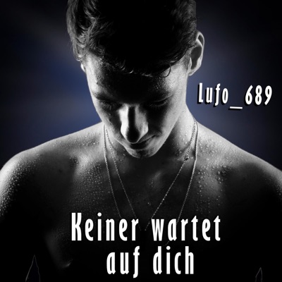 Keiner wartet auf dich - Single