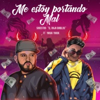 Me Estoy Portando Mal (feat. Yanck Yanck) - Single - Siniestro El RAJA DIABLOS