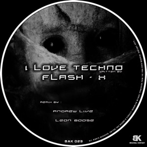 I Love Techno - EP