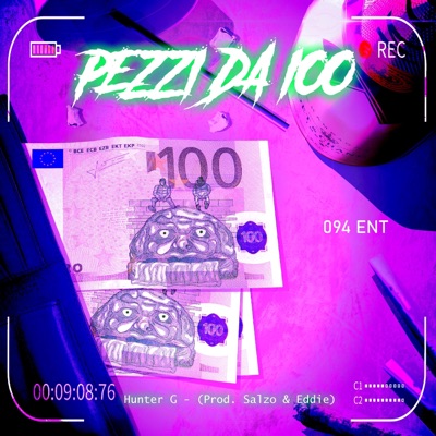 PEZZI DA 100 (feat. Salzo) - Single