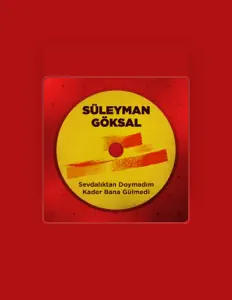 聆聽 Süleyman Göksal、觀看音樂影片、閱讀小傳、查看巡演日期等！
