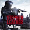 Soft Target - Stephen Leather