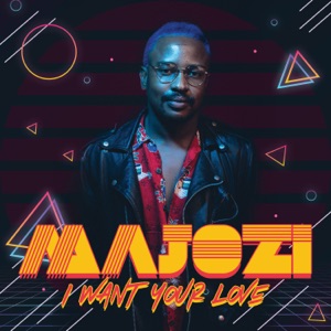 I Want Your Love - Single