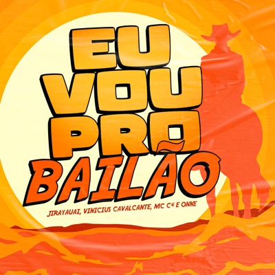 Eu Vou pro Bailão - Single