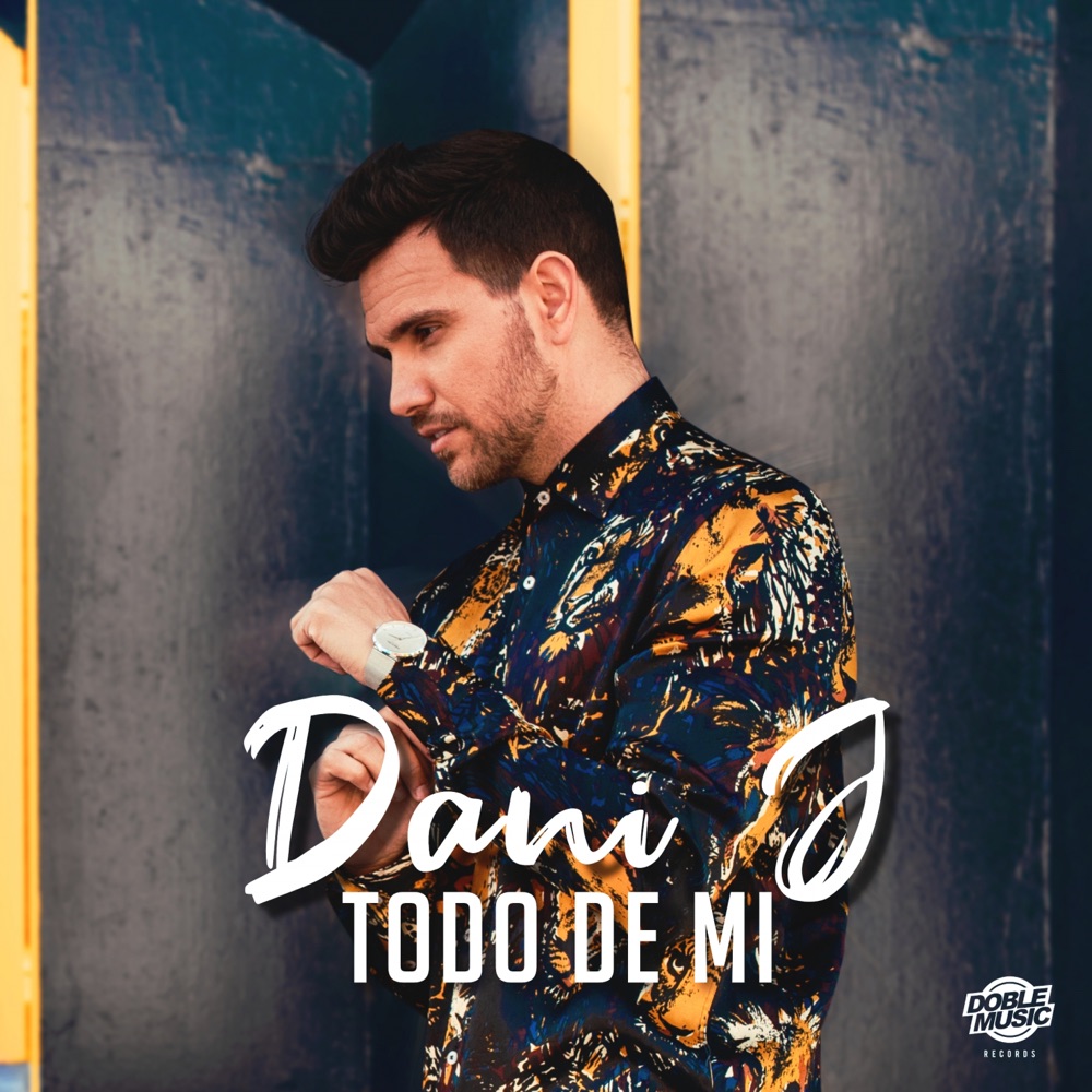 Обложка альбома «Todo de Mí - Single» — Dani J