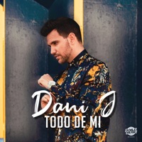 Todo de Mí - Single - Dani J