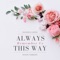 Always Remember Us This Way (Piano Version) artwork
