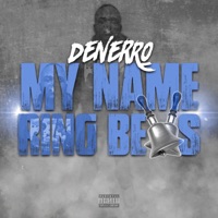 MY Name Ring Bells - Single - Denerro