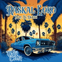 West Coast (feat. El Duran) - Single - Raskal Loko