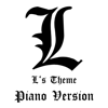 L's Theme (Piano Version) - Marioverehrer