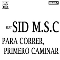 Para Correr Primero Caminar (feat. Sid M.S.C.) - Single - DJ Mushk