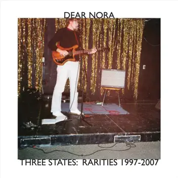 Three States: Rarities 1997-2007 album cover