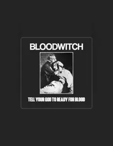 Bloodwitch सुनें, म्यूज़िक वीडियो देखें, बायो पढ़ें, दौरे की तारीखें और बहुत कुछ देखें!
