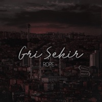 Gri Şehir - Single - Rope