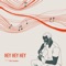 Hey Hey Hey - Chris Saunders lyrics