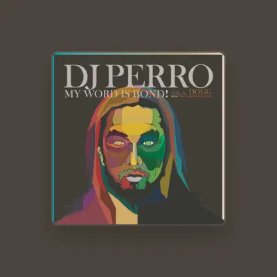Listen to DJ PERRO a.k.a. DOGG FROM MIC JACK PRODUCTION, watch music videos, read bio, see tour dates & more!