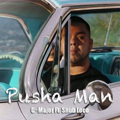 Pusha Man (feat. Snub Loco) - Single