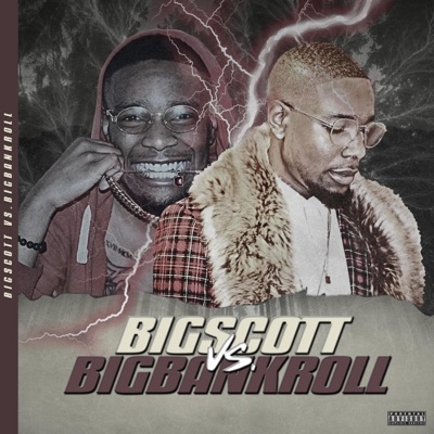 BigScott VS. BigBankroll