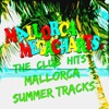 Mallorca Megacharts: The Club Hits Mallorca Summer Tracks, 2019
