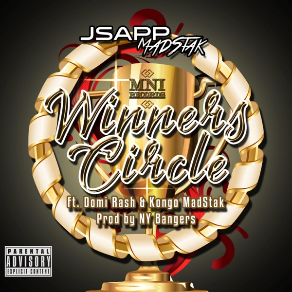 Winner's Circle (feat. Domi Rash & Kongo MadStak)