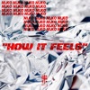 How It Feels - Single