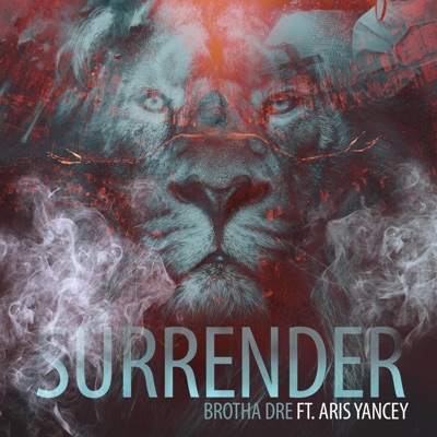 Surrender (feat. Aris Yancey) - Single