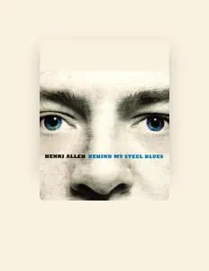 Ascolta Henri Allen, guarda video musicali, leggi la biografia, vedi le date del tour & altro!