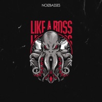 Like a Boss - Single - NoizBasses