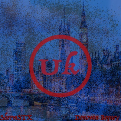 UK (feat. Sherm STX) - Single