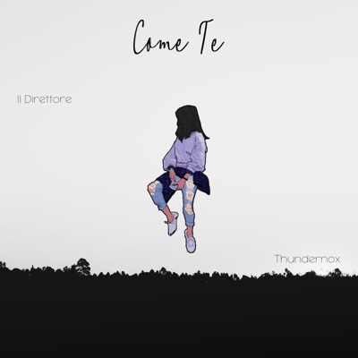 Come te (feat. Il Direttore) - Single