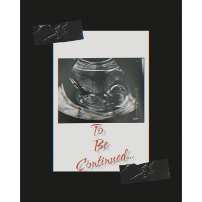 To Be Continued ... - Single
