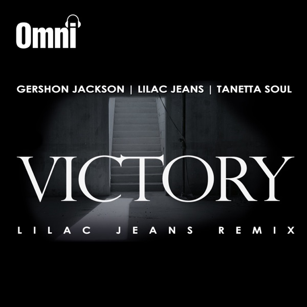 Victory (feat. Tanetta Soul) [Lilac Jeans Remixes] - Single