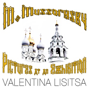 Mussorgsky. Pictures at an Exhibition