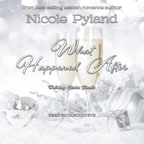 What Happened After...: Holiday Series Finale (Unabridged) cover