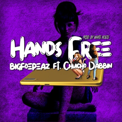 Handsfree (feat. Chucho Dabbin') - Single