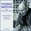 Thomas Merton on Contemplation - Thomas Merton