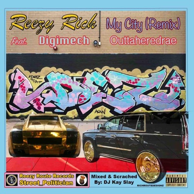 My City [feat. Digimech & Outheredre] [Remix] - Single