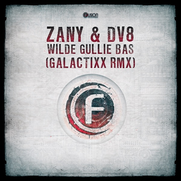 Wilde gullie bas ?! (Galactixx Remix) - Single