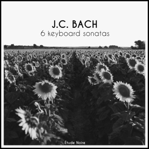 J.C. Bach: 6 Keyboard Sonatas, Op. 5
