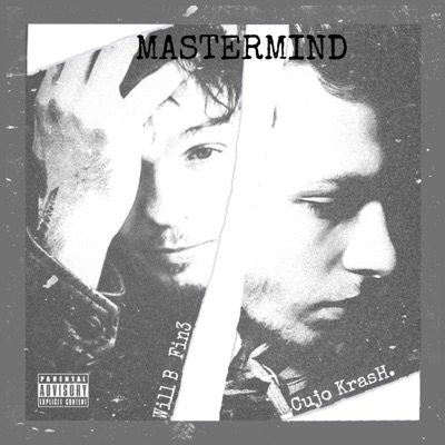Mastermind (feat. Cujo Krash) - Single