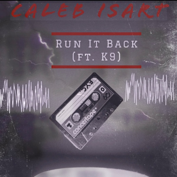 Run It Back (feat. K9)