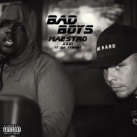 Bad Boys (feat. Ty Da Tyrant) - Single - Maestro Xxxi