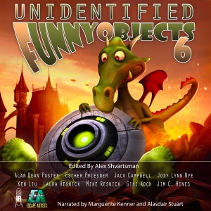 Unidentified Funny Objects 6 (Unabridged)