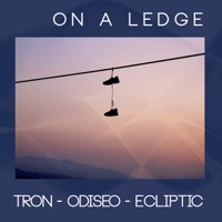 On a Ledge - Single - ECLIPTIC, Tron & Odiseo