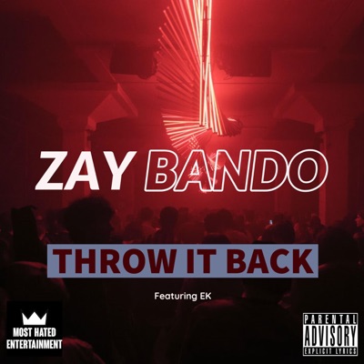 Throw It Back (feat. EK the Prince) - Single