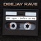Squared - Deejay Rave lyrics
