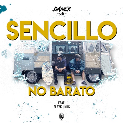 Sencillo No Barato (feat. Fleyk Unus) - Single