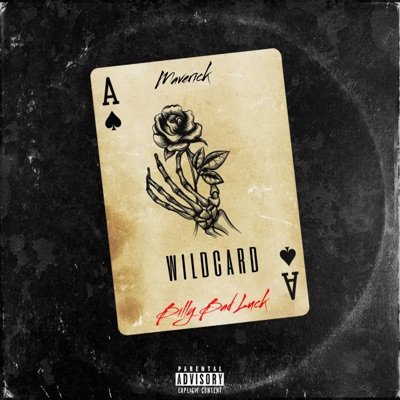Wildcard (freestyle) (feat. Billy Bad Luck) - Single