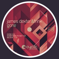 Gone - Single - James Dexter & Frink